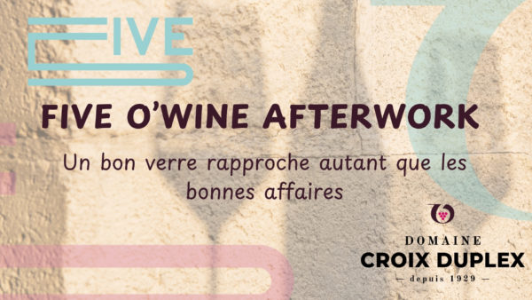 Five O'Wine Afterwork - 10 avril 2025